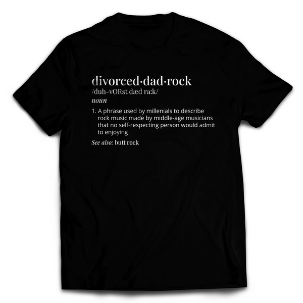 Divorced Dad Rock Tee